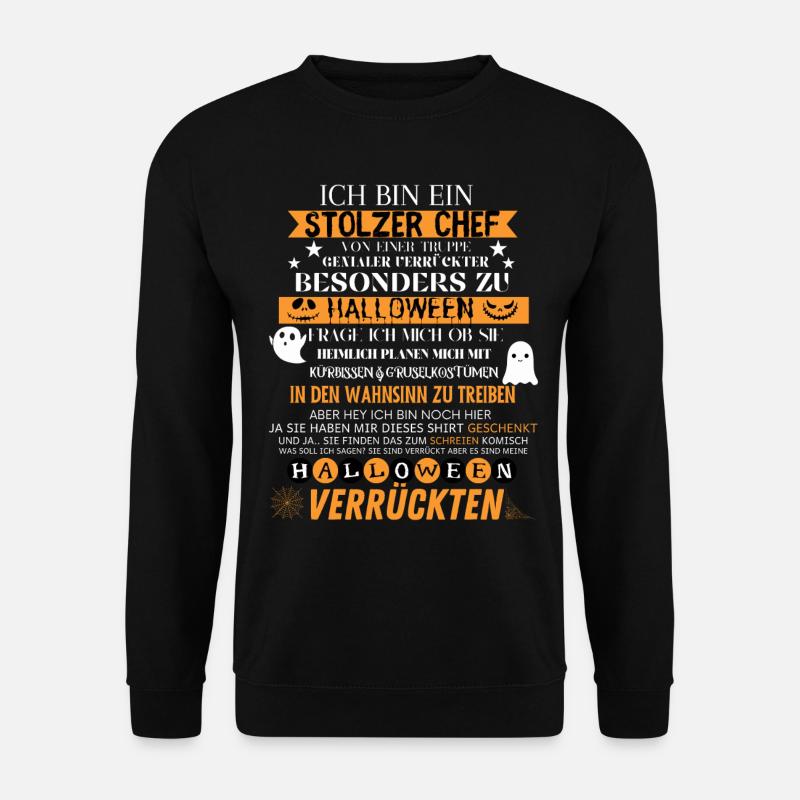Proud Halloween Crazy Funny Gift - Unisex Sweatshirt - black