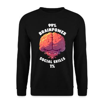 99% Brainpower 1% Social skills Cartoon Brain - Unisex Sweatshirt - black - Front - Alina (178cm) & Michal (187cm)
