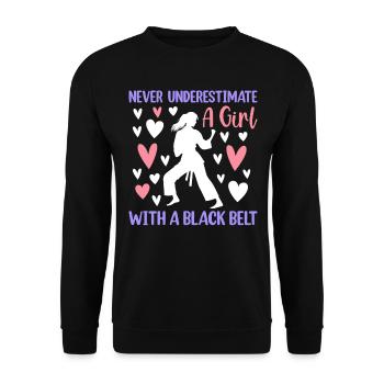 Never underestimate a girl with a black belt - Jud - Unisex Sweatshirt - black - Front - Alina (178cm) & Michal (187cm)