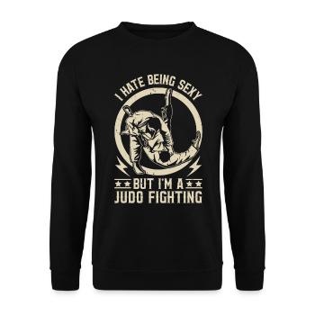 Judo Fighting - I hate being sexy but I'm a Judo F - Unisex Sweatshirt - black - Front - Alina (178cm) & Michal (187cm)