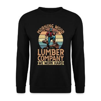 Logging Morning Wood Lumber Cabinet Maker Logger - Unisex Sweatshirt - black - Front - Alina (178cm) & Michal (187cm)