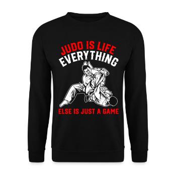 Judo is life, everything else is just a game - Judo - Unisex Sweatshirt - black - Front - Alina (178cm) & Michal (187cm)