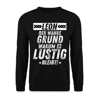 Leon Vorname Beliebt Der Wahre Grund Fun Party - Unisex Pullover - Schwarz - Vorne - Alina (178cm) & Michal (187cm)