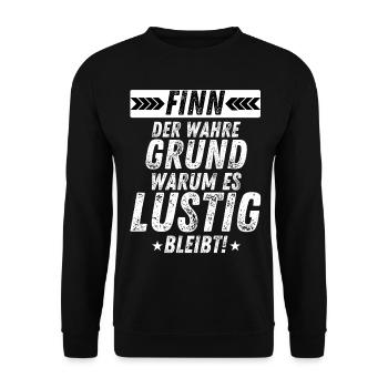 Finn Grund Lustig Bleibt Fun Shirt Männer Party - Unisex Pullover - Schwarz - Vorne - Alina (178cm) & Michal (187cm)