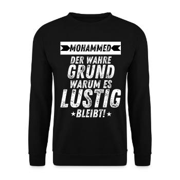 Mohammed Vorname Der Wahre Grund Lustig Party - Unisex Pullover - Schwarz - Vorne - Alina (178cm) & Michal (187cm)