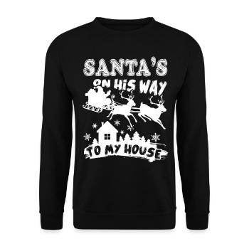 Christmas Santa Is On His Way To My House - Unisex Sweatshirt - black - Front - Alina (178cm) & Michal (187cm)