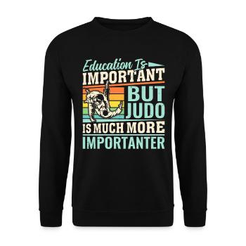 L’éducation est importante, mais le judo est beaucoup plus important - Sweat-shirt Unisexe - noir - Devant - Alina (178cm) & Michal (187cm)
