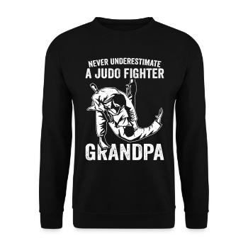 Never underestimate a Judo Fighter grandpa - Judo - Unisex Sweatshirt - black - Front - Alina (178cm) & Michal (187cm)