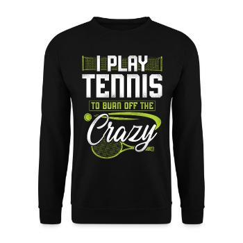 Funny Tennis Player Racket I Play - Unisex Sweatshirt - black - Front - Alina (178cm) & Michal (187cm)