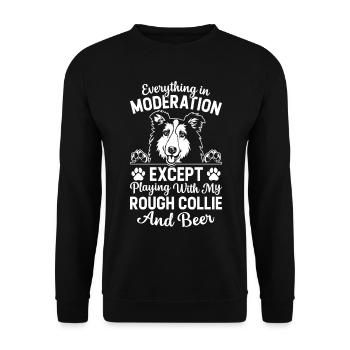 Everything in moderation except playing with my Ro - Unisex Sweatshirt - black - Front - Alina (178cm) & Michal (187cm)