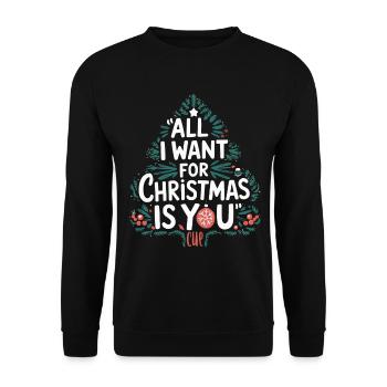 All I Want For Christmas Is You – Christmas Tree - Unisex Sweatshirt - black - Front - Alina (178cm) & Michal (187cm)