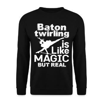 Baton Twirling Is Like Magic But Real - Unisex Sweatshirt - black - Front - Alina (178cm) & Michal (187cm)