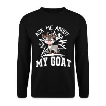 Ask Me About My Goat - Unisex Sweatshirt - black - Front - Alina (178cm) & Michal (187cm)