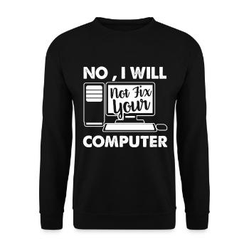 Programmer I Will Not Fix Your Computer - Unisex Sweatshirt - black - Front - Alina (178cm) & Michal (187cm)
