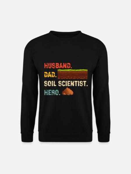 Bodenwissenschaftler Soil Science - Unisex Sweatshirt - black