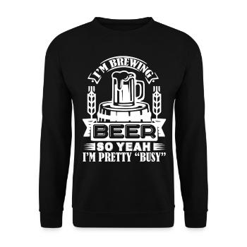 Beer Brewing I'm Pretty I'm Brewing Beer - Unisex Sweatshirt - black - Front - Alina (178cm) & Michal (187cm)