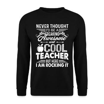 I'd Be A Freaking Awesome And Cool Teacher - Unisex Sweatshirt - black - Front - Alina (178cm) & Michal (187cm)