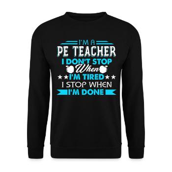 I'm A PE Teacher - Unisex Sweatshirt - black - Front - Alina (178cm) & Michal (187cm)