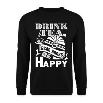 Book Drink Tea Read Books Be Happy - Unisex Sweatshirt - black - Front - Alina (178cm) & Michal (187cm)