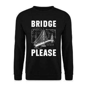 Bridge Engineer Bridge Construction Civil Engineering - Unisex Sweatshirt - black - Front - Alina (178cm) & Michal (187cm)