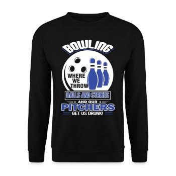 Bowling Where We Throw Balls And Strikes - Unisex Sweatshirt - black - Front - Alina (178cm) & Michal (187cm)