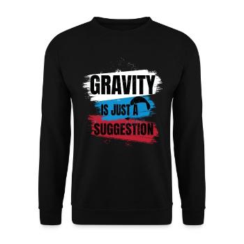 Gravity Is Just a Suggestion – Paragliding - Unisex Sweatshirt - black - Front - Alina (178cm) & Michal (187cm)