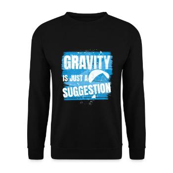Gravity Is Just a Suggestion – Paragliding - Unisex Sweatshirt - black - Front - Alina (178cm) & Michal (187cm)