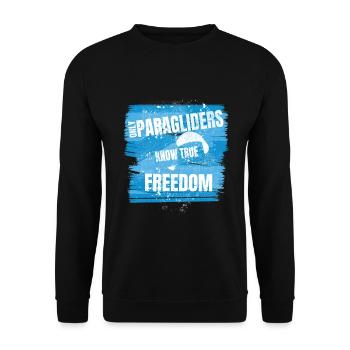 Only Paragliders Know True Freedom - Unisex Sweatshirt - black - Front - Alina (178cm) & Michal (187cm)