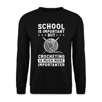 School is important but Crocheting is much more im - Unisex Pullover - Schwarz - Vorne - Alina (178cm) & Michal (187cm)