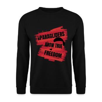 Only Paragliders Know True Freedom - Unisex Sweatshirt - black - Front - Alina (178cm) & Michal (187cm)