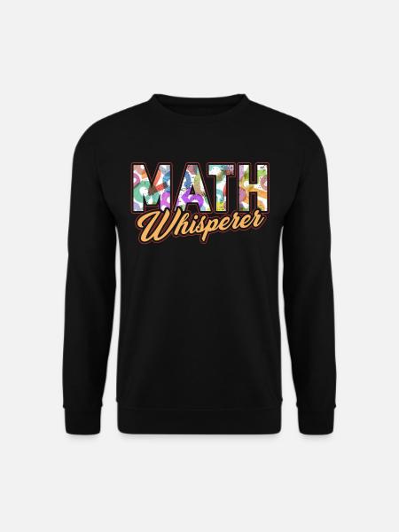 Funny Math Whisperer - Unisex Sweatshirt - black