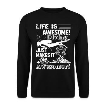 Diving Makes Life Better - Unisex Sweatshirt - black - Front - Alina (178cm) & Michal (187cm)