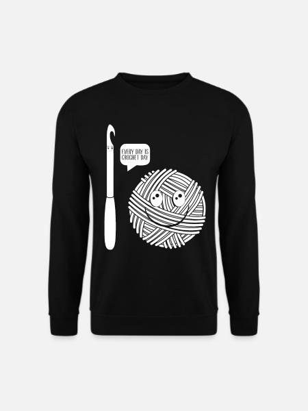 Crocheting Crocheter - Every day is Crochet day - Unisex Pullover - Schwarz