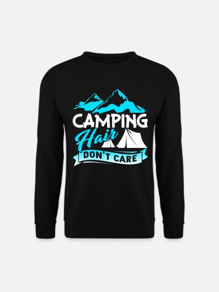 Camping Hair Don't Care - Unisex Sweatshirt - black