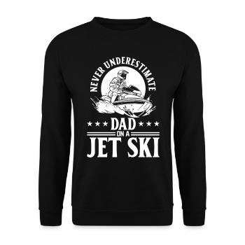 Never underestimate dad on a jet ski - Jetski Dadd - Unisex Pullover - Schwarz - Vorne - Alina (178cm) & Michal (187cm)