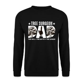 Tree Surgeon Dad The Idol The Myth The Woodworker - Unisex Pullover - Schwarz - Vorne - Alina (178cm) & Michal (187cm)