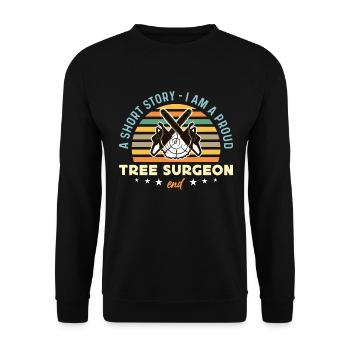 Tree Surgeon A Short Story I Am A Tree Trimmer - Unisex Pullover - Schwarz - Vorne - Alina (178cm) & Michal (187cm)