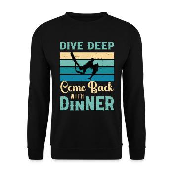 Spearfishing Dive Deep Come Back Fishing Lover - Unisex Pullover - Schwarz - Vorne - Alina (178cm) & Michal (187cm)
