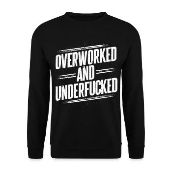 Surmené et sous-estimé" Humour sarcastique - Sweat-shirt Unisexe - noir - Devant - Alina (178cm) & Michal (187cm)