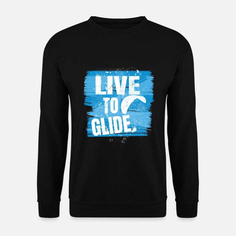 Live to Glide - Paragliding Saying - Unisex Sweatshirt - black