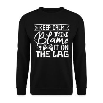 Stay calm and blame it on lag – Gaming - Unisex Sweatshirt - black - Front - Alina (178cm) & Michal (187cm)