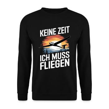 Keine Zeit Ich Muss Fliegen Segelflieger Segelflug - Unisex Pullover - Schwarz - Vorne - Alina (178cm) & Michal (187cm)