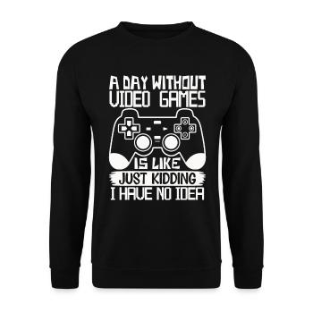 Une journée sans jeux vidéo – Drôle de dicton de joueur - Sweat-shirt Unisexe - noir - Devant - Alina (178cm) & Michal (187cm)