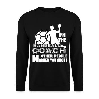 Handball I am The Handball Coach - Unisex Sweatshirt - black - Front - Alina (178cm) & Michal (187cm)