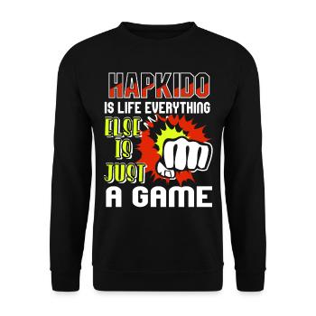 Hapkido Is Life Everything Else Is Just A Game - Unisex Sweatshirt - black - Front - Alina (178cm) & Michal (187cm)