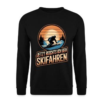 Jetzt Reichts Ich Geh Skifahren Retro Vintage Ski - Unisex Pullover - Schwarz - Vorne - Alina (178cm) & Michal (187cm)