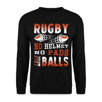 Rugby No Helmet No Pads Just Balls - Unisex Sweatshirt - black - Front - Alina (178cm) & Michal (187cm)