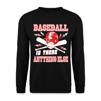 Baseball Is There Anything Else - Unisex Sweatshirt - black - Front - Alina (178cm) & Michal (187cm)