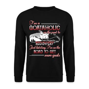 I'm A Goataholic On The Road To Recovery - Unisex Sweatshirt - black - Front - Alina (178cm) & Michal (187cm)