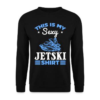 Voici ma chemise sexy Jetski Jetski Driver Jetski - Sweat-shirt Unisexe - noir - Devant - Alina (178cm) & Michal (187cm)